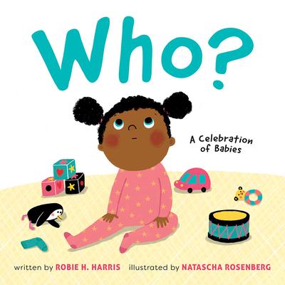 Who?: A Celebration of Babies: A Board Book