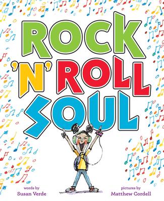 Rock 'n' Roll Soul: A Picture Book