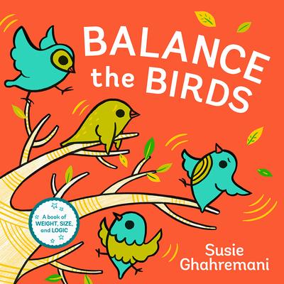 Balance the Birds: A Picture Book