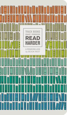 Read Harder (a Reading Log): Track Books, Chart Progress