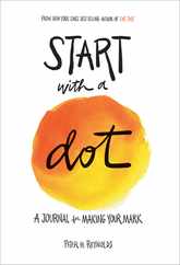 Start with a Dot (Guided Journal): A Journal for Making Your Mark Subscription