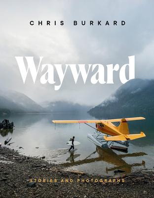 Wayward: Stories and Photographs