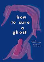 How to Cure a Ghost: Poems Subscription
