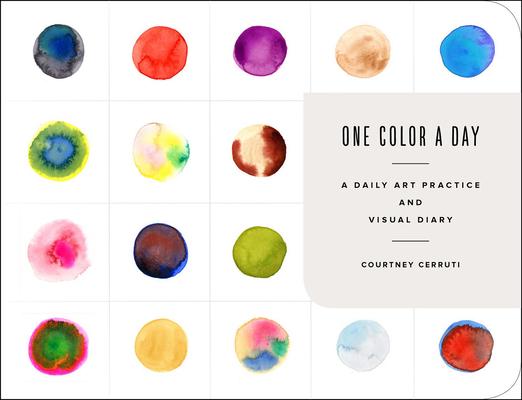 One Color a Day Sketchbook: A Daily Art Practice and Visual Diary