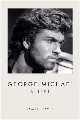 George Michael: A Life