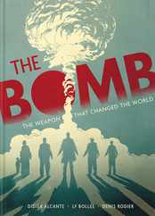 The Bomb: The Weapon That Changed the World Subscription