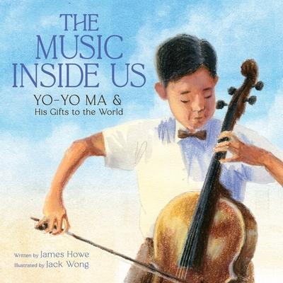 The Music Inside Us: Yo-Yo Ma and His Gifts to the World (a Picture Book Biography) Subscription