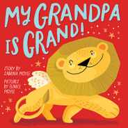 My Grandpa Is Grand! (a Hello!lucky Book): A Board Book Subscription