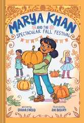 Marya Khan and the Spectacular Fall Festival (Marya Khan #3) Subscription