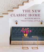 The New Classic Home: Modern Meets Traditional Style Subscription