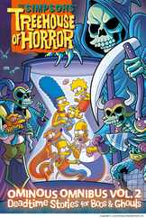 The Simpsons Treehouse of Horror Ominous Omnibus Vol. 2: Deadtime Stories for Boos & Ghouls: Volume 2 Subscription