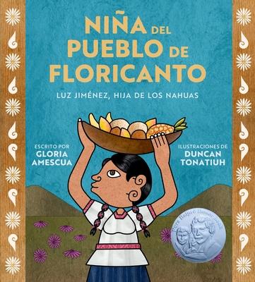 Nia del Pueblo de Floricanto: Luz Jimnez, Hija de Los Nahuas (Child of the Flower-Song People Spanish Edition) Subscription