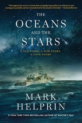 The Oceans and the Stars: A Sea Story, a War Story, a Love Story (a Novel)