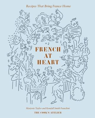 French at Heart: Recipes That Bring France Home Subscription