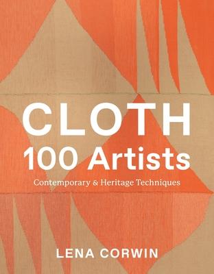 Cloth 100 Artists: Contemporary & Heritage Techniques Subscription