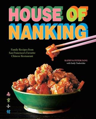 House of Nanking: Family Recipes from San Francisco's Favorite Chinese Restaurant Subscription
