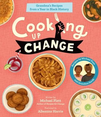 Cooking Up Change: Grandma's Recipes from a Year in Black History Subscription