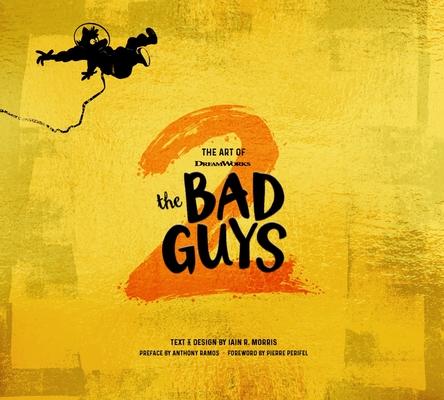 The Art of DreamWorks the Bad Guys 2 Subscription