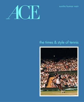 Ace: The Times & Style of Tennis Subscription