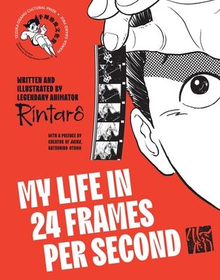 My Life in 24 Frames Per Second: A Manga Autobiography of a Japanese Animation Pioneer Rintar Subscription