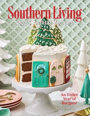 Southern Living 2025 Annual Recipes Subscription