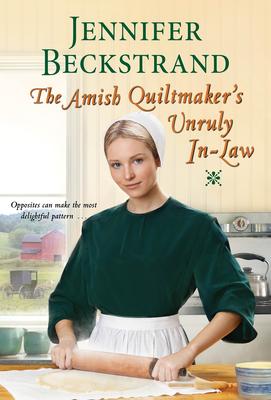 The Amish Quiltmaker's Unruly In-Law