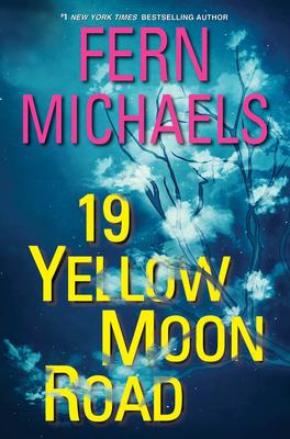 19 Yellow Moon Road: An Action-Packed Novel of Suspense