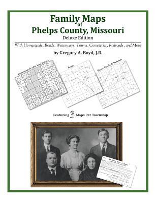 Family Maps of Phelps County, Missouri