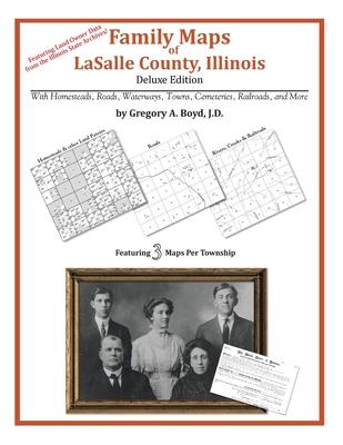 Family Maps of LaSalle County, Illinois