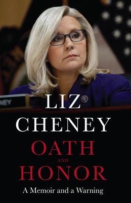 Oath and Honor: A Memoir and a Warning