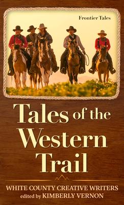 Tales of the Western Trail: Frontier Tales