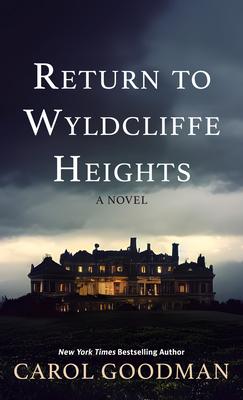 Return to Wyldcliffe Heights