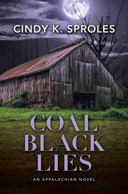 Coal Black Lies: An Appalachian Novel