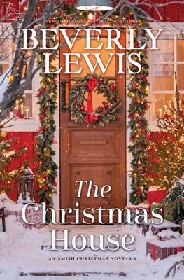 The Christmas House: An Amish Christmas Novella Subscription