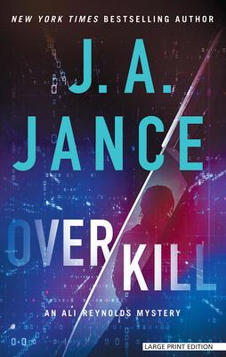 Overkill: An Ali Reynolds Mystery