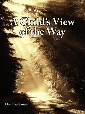 A Child's View of the Way