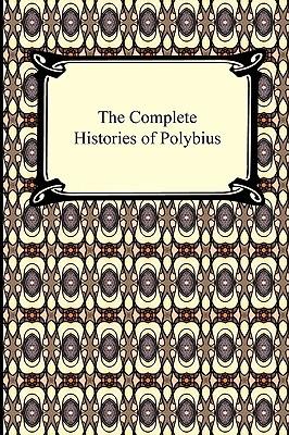 The Complete Histories of Polybius