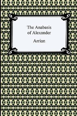 The Anabasis of Alexander