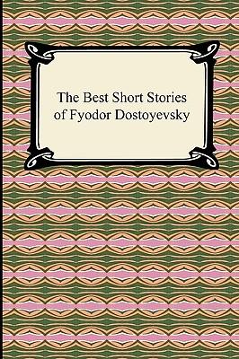 The Best Short Stories of Fyodor Dostoyevsky Subscription