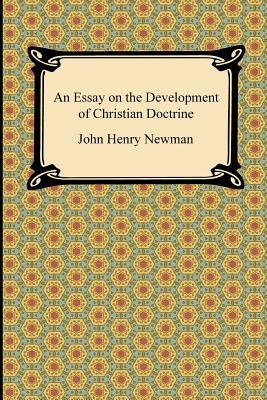 An Essay on the Development of Christian Doctrine