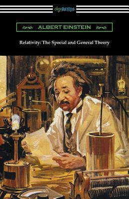 Relativity: The Special and General Theory