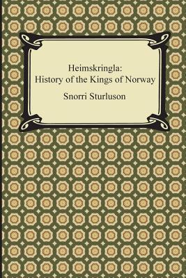 Heimskringla: History of the Kings of Norway