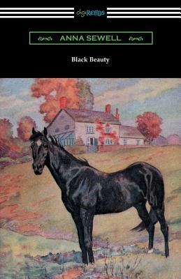 Black Beauty (Illustrated by Robert L. Dickey)