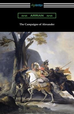 The Campaigns of Alexander