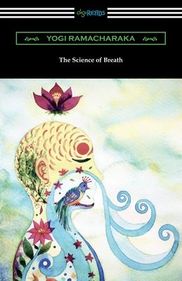 The Science of Breath