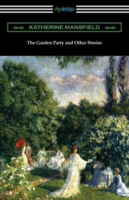 The Garden Party and Other Stories