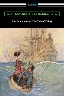 The Pentamerone (The Tale of Tales)