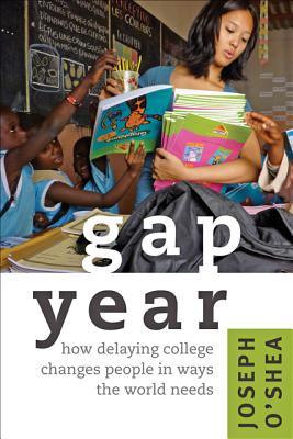 Gap Year: How Delaying College Changes People in Ways the World Needs