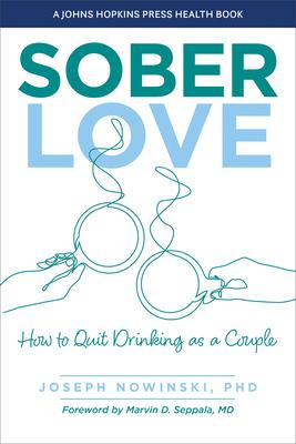 Sober Love: How to Quit Drinking as a Couple