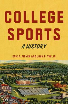 College Sports: A History